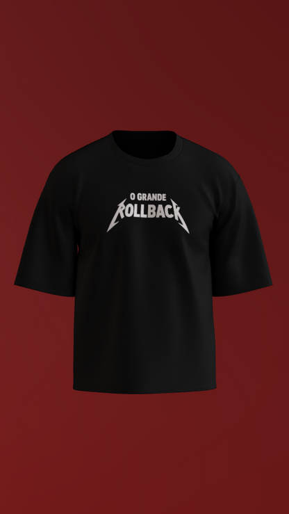 Camiseta Oversized "O Grande Rollback"