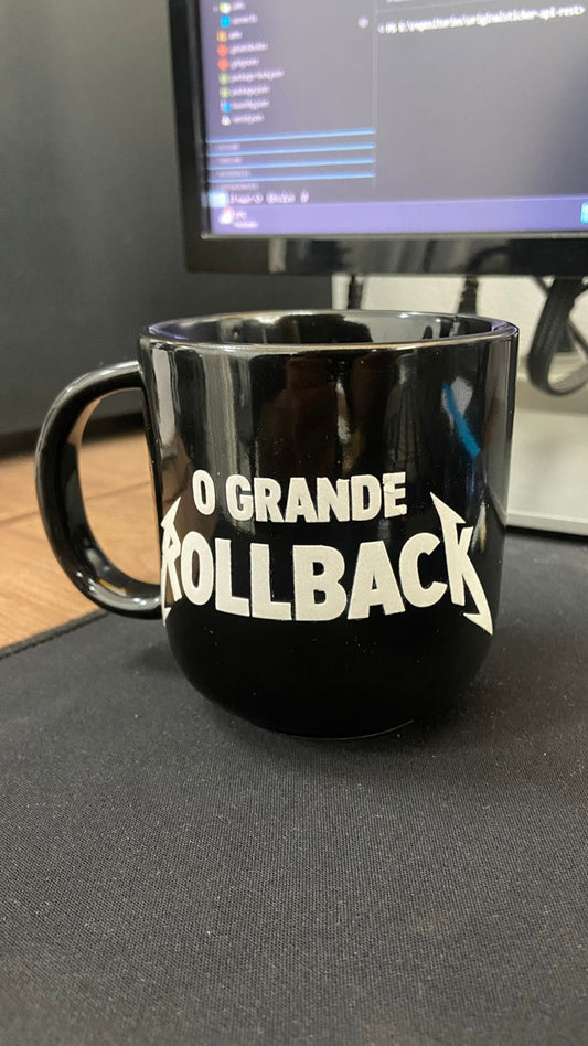 Caneca "O Grande Rollback" 300ml